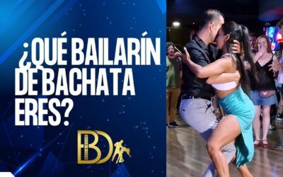 ¿Qué Tipo de Bailarín de Bachata Eres?